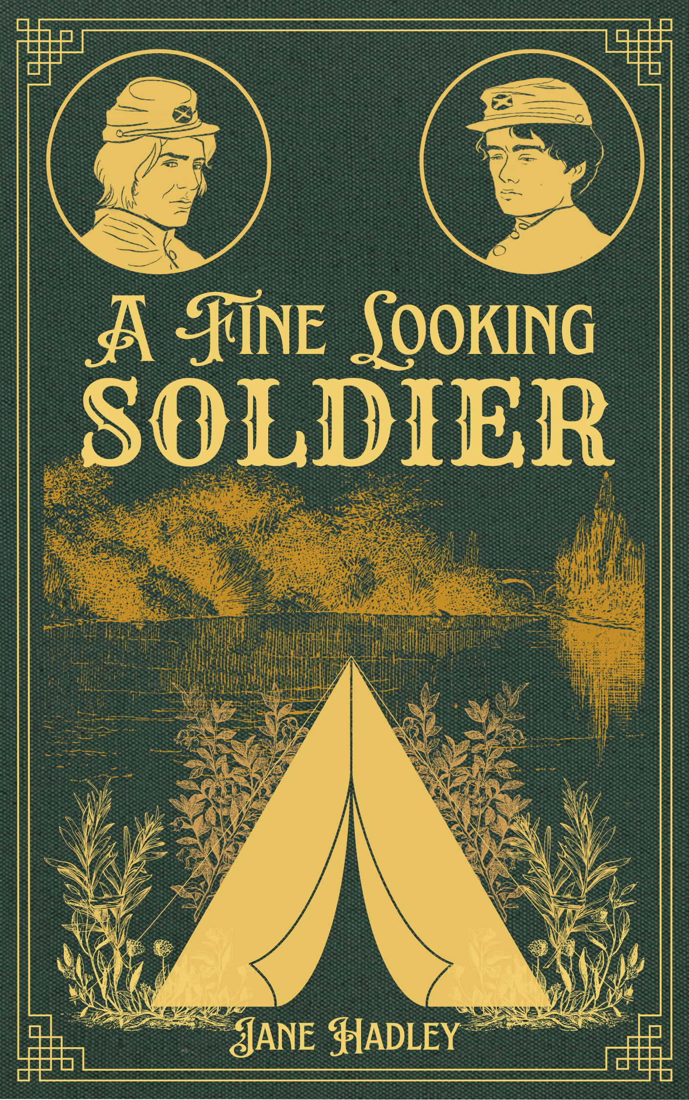 A Fine Looking Soldier: A Civil War Romance